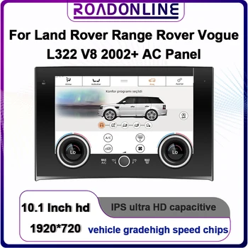 AC Skydelis Land Rover Range Rover Vogue L322 V8 2002-2012 Automobilio Radijo Klimato Valdybos IPS Ekranas LCD Touch Screen Dual Mode